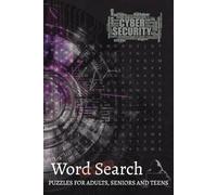 Cybersecurity Word Search: Word Search with Easy-to-Read Print about Cybersecurity, Hacking and More | 6x9 inches, 110 pages | 50+ Puzzles ... Gift for Vacations, Holidays and Free Times