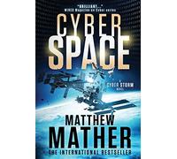 CyberSpace: A CyberStorm Novel: 2 (World War C)