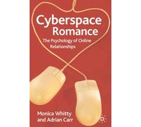 Cyberspace Romance: The Psychology of Online Relationships