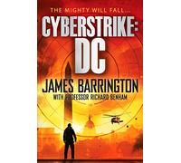 Cyberstrike: DC: 2 (The Ben Morgan Thrillers) (The Ben Morgan Thrillers, 2)