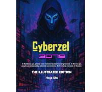 CyberZel 3079: The Illustrated Edition