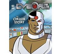Cyborg: An Origin Story (DC Super Heroes Origins)