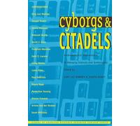 Cyborgs and Citadels: Anthropological Interventions in Emerging Sciences and Technologies (School of American Research Advanced Seminar Series) (School for Advanced Research Advanced Seminar Series)