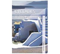 CYCLADES: The portraits of the islands (Trips in the Aegean Sea)