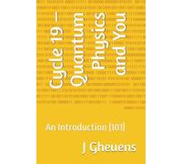 Cycle 19 - Quantum Physics and You: An Introduction (101) (Cycle 19 -- Fingerprint Models for Astrophysical Collapse and Structural Analysis)
