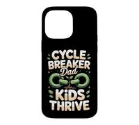 Cycle Breaker Kids Thrive Dad Case for iPhone 14 Pro Max