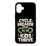 Cycle Breaker Kids Thrive Dad Case for iPhone 16 Plus