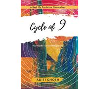 Cycle of 9: A Book on Predictive Numerology (Book of Numerology)