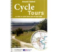 Cycle Tours Around Oxford : 20 Rides on Quiet Lanes and Off-road Trails