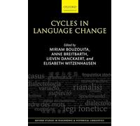 Cycles in Language Change: 37 (Oxford Studies in Diachronic and Historical Linguistics)