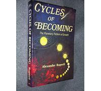 Cycles of Becoming: The Planetary Pattern of Growth