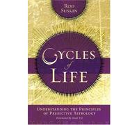 Cycles of Life: Understanding the Principles of Predictive Astrology