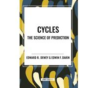 Cycles the Science of Prediction
