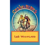 Cycling Heroes: The Golden Years