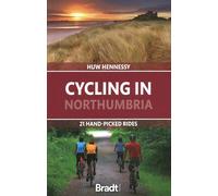 Cycling in Northumbria : 21 hand-picked rides