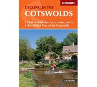 Cycling in the Cotswolds: 21 half and full-day cycle routes, and a 4-day 200km Tour of the Cotswolds