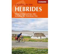 Cycling in the Hebrides : Island touring and day rides including The Hebridean Way