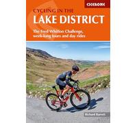 Cycling in the Lake District: The Fred Whitton Challenge, week-long tours and day rides (Cicerone Cycling Guides)