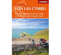 Cycling Lon Las Cymru: 250 miles through the heart of Wales on traffic-free paths and quiet roads (Cycling and Cycle Touring)