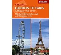 Cycling London to Paris: The classic Dover/Calais route and the Avenue Verte