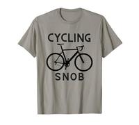 Cycling Snob Funny Bike Quote MTB Cyclist Humor T-Shirt