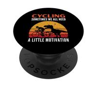 Cycling Sometimes We All Need A Little Motivation T-Rex PopSockets Adhesive PopGrip