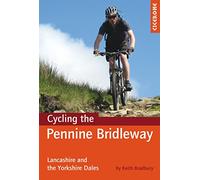 Cycling the Pennine Bridleway: Lancashire and the Yorkshire Dales, plus 11 day rides (Cicerone Cycle Touring Guides)