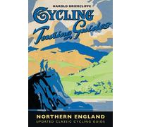 Cycling Touring Guide: Northern England: revised edition