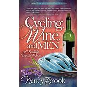 Cycling, Wine, and Men: A Midlife Tour de France
