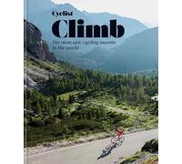 Cyclist - Climb : The most epic cycling ascents in the world