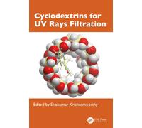 Cyclodextrins for UV Rays Filtration