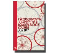 Cyclogeography: Journeys of a London Bicycle Courier