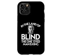 Cyclops In the Land of the Blind the One Eyed Man Is King. Case for iPhone 11 Pro