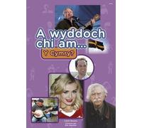 Cyfres a Wyddoch Chi: A Wyddoch Chi am y Cymry?
