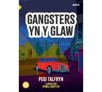 Cyfres Amdani: Gangsters yn y Glaw