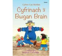 Cyfres Cae Berllan: Cyfrinach y Bwgan Brain