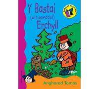 Cyfres Darllen Mewn Dim - Cam Rala Rwdins: Bastai (Wirioneddol) Erchyll, Y