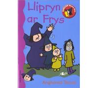 Cyfres Darllen Mewn Dim - Cam Rala Rwdins: Llipryn ar Frys