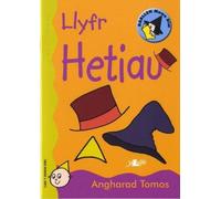 Cyfres Darllen Mewn Dim - Cam y Dewin Dwl: Llyfr Hetiau