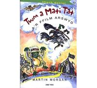 Cyfres Fflach Doniol: Twm a Mati Tat a'r Ffilm Arswyd
