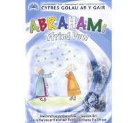 Cyfres Golau ar y Gair: Abraham - Ffrind Duw