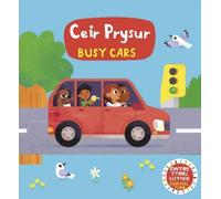 Cyfres Gwthio, Tynnu, Llithro: Ceir Prysur / Busy Cars : Busy Cars