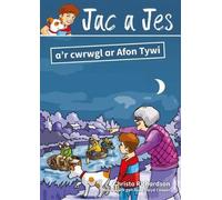 Cyfres Jac a Jes: Jac a Jes a'r Cwrwgl ar Afon Tywi