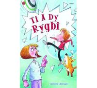 Cyfres Lolipop: Ti a dy Rygbi