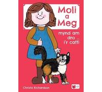 Cyfres Moli a Meg: Mynd am Dro gyda Moli a Meg i'r Caffi