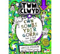 Cyfres Twm Clwyd: 10. Cŵn Sombi Ydi'r Gorau