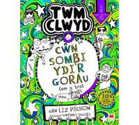 Cyfres Twm Clwyd: 10. Cŵn Sombi Ydi'r Gorau