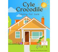 Cyle Crocodile: Sibling for Sale
