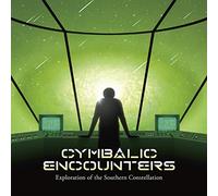 Cymbalic Encounters - Exploration Of The Southern Constellation