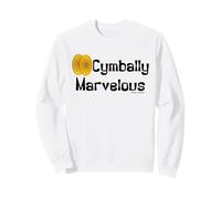 Cymbally Marvelous Cymbals Sweatshirt